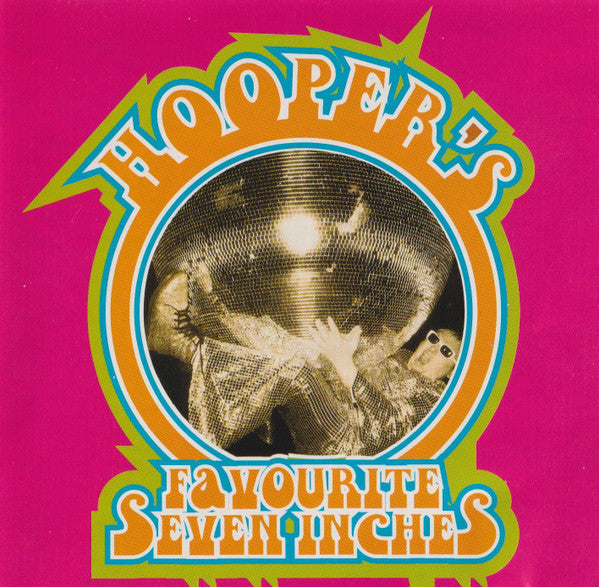 Various : Hooper's Favourite Seven Inches (CD, Comp)