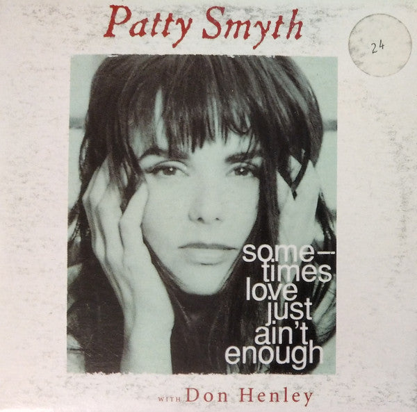 Patty Smyth With Don Henley : Sometimes Love Just Ain't Enough (CD, Single, Car)