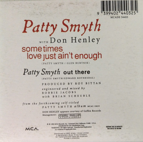 Patty Smyth With Don Henley : Sometimes Love Just Ain't Enough (CD, Single, Car)