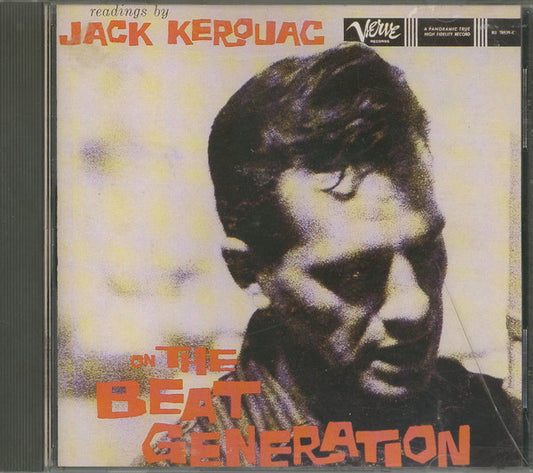 Jack Kerouac : Readings By Jack Kerouac On The Beat Generation (CD, Album, Mono, RE)