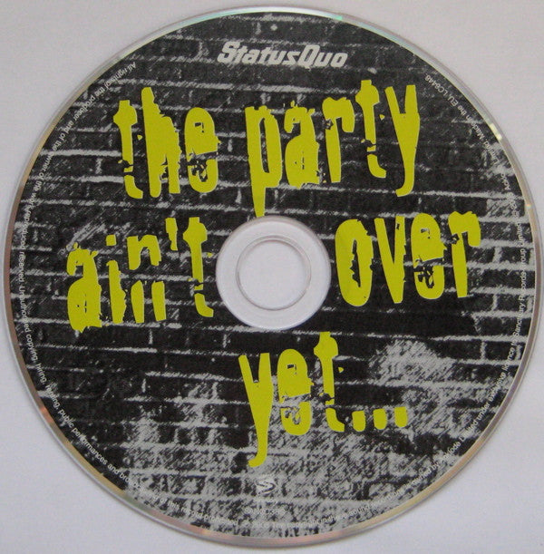 Status Quo : The Party Ain't Over Yet... (CD, Album, Del)
