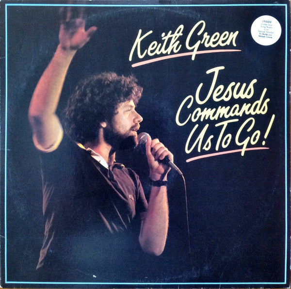 Keith Green (2) : Jesus Commands Us To Go! (LP, Album)