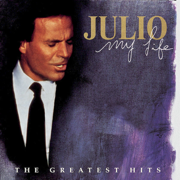 Julio Iglesias : My Life (The Greatest Hits) (2xCD, Comp)