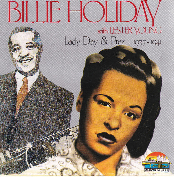 Billie Holiday with Lester Young : Lady Day & Prez - 1937-1941 (CD, Comp)