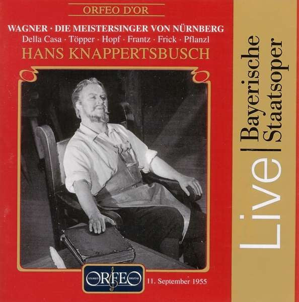 Wagner*, Della Casa*, Töpper*, Hopf*, Frantz*, Frick*, Pflanzl*, Hans Knappertsbusch : Die Meistersinger Von Nürnberg (4xCD, Mono, RM)