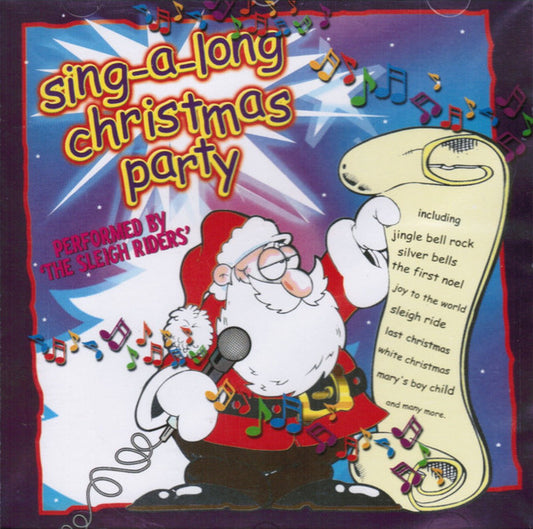 The Sleigh Riders : Sing-a-Long Christmas Party (CD, Comp)