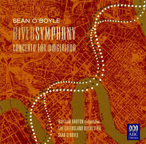 Sean O'Boyle : Riversymphony / Concerto For Didgeridoo (CD, Album)
