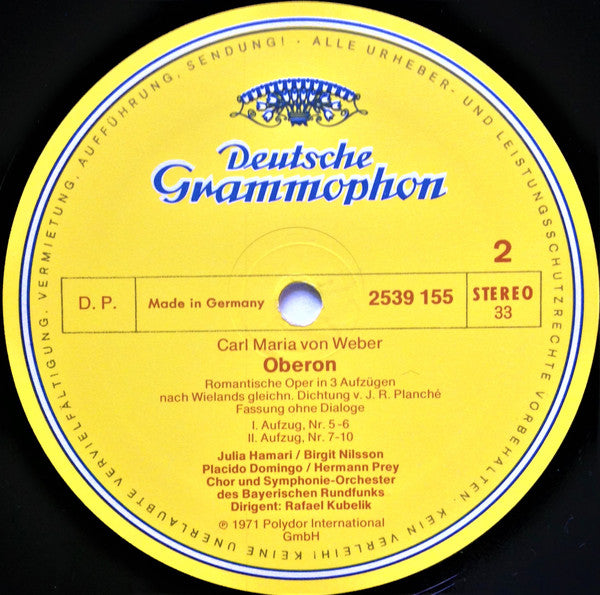 Carl Maria von Weber - Birgit Nilsson • Julia Hamari • Placido Domingo, Hermann Prey • Donald Grobe, Chor* Und Symphonie-Orchester Des Bayerischen Rundfunks ; Rafael Kubelik : Oberon (2xLP, RE)