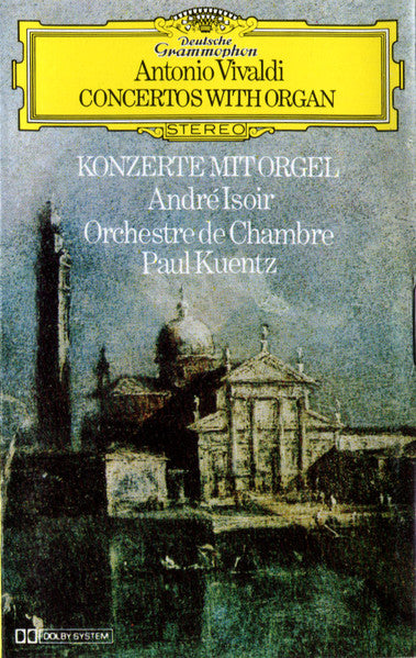 Antonio Vivaldi - André Isoir • Orchestre De Chambre Paul Kuentz : Concertos With Organ • Konzerte Mit Orgel (Cass, Dol)
