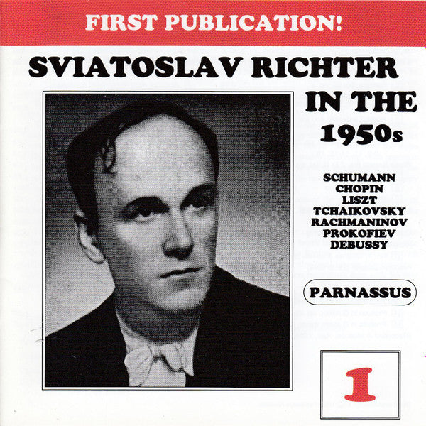Sviatoslav Richter, Robert Schumann / Frédéric Chopin / Franz Liszt / Pyotr Ilyich Tchaikovsky / Sergei Vasilyevich Rachmaninoff / Sergei Prokofiev / Claude Debussy : Sviatoslav Richter In The 1950s (2xCD, Mono)