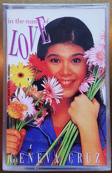 Geneva Cruz : In The Name Of Love (Cass, Album)