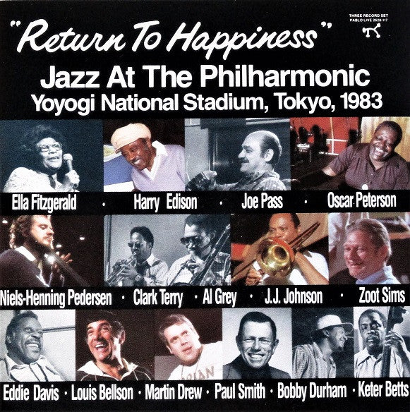 Jazz At The Philharmonic : "Return To Happiness" Jazz At The Philharmonic, Yoyogi National Stadium, Tokyo, 1983 (CD)