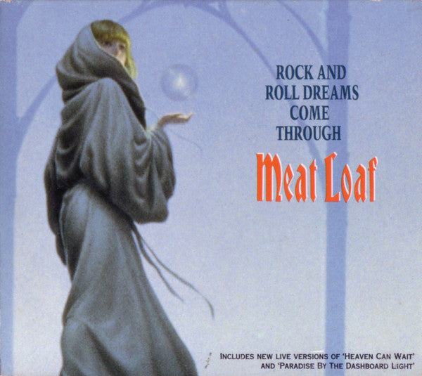 Meat Loaf : Rock And Roll Dreams Come Through (CD, Single, Dig)
