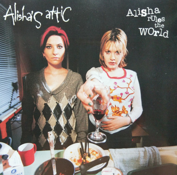 Alisha's Attic : Alisha Rules The World (CD, Album)