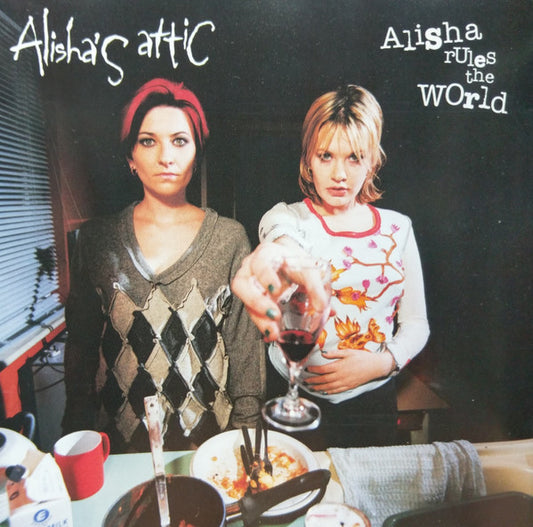 Alisha's Attic : Alisha Rules The World (CD, Album)