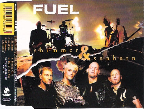 Fuel (3) : Shimmer & Sunburn (CD, Single, Enh)