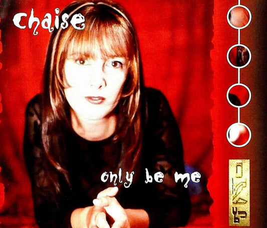 Chaise : Only Be Me (CD, Maxi)