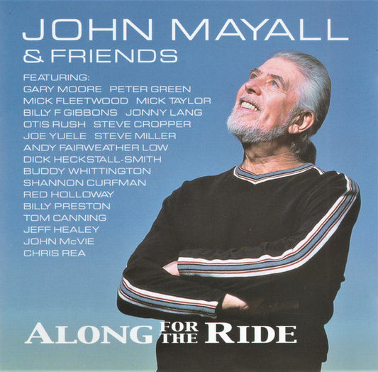 John Mayall & Friends : Along For The Ride (CD, Album)