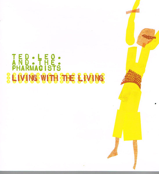 Ted Leo And The Pharmacists* : Living With The Living (CD, Album + CD, EP)