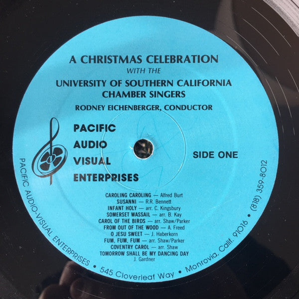 University Of Southern California Chamber Singers, Rodney Eichenberger : A Christmas Celebration (LP, EP)