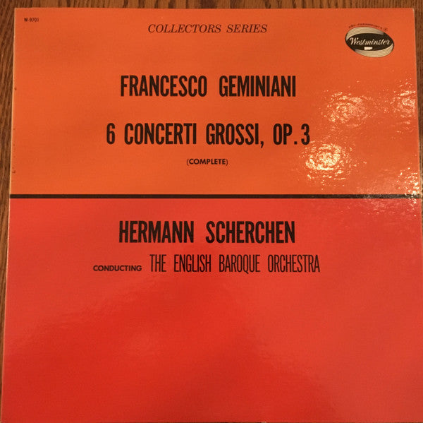 The English Baroque Orchestra, Hermann Scherchen : Francisco Geminiani: 6 Concerti Grossi, Op. 3 (complete) (LP, Mono)