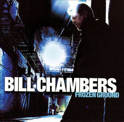 Bill Chambers : Frozen Ground (CD, Album)
