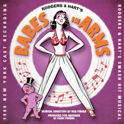 Richard Rodgers, Lorenz Hart : Babes In Arms (1999 New York Cast Recording) (CD, Album)