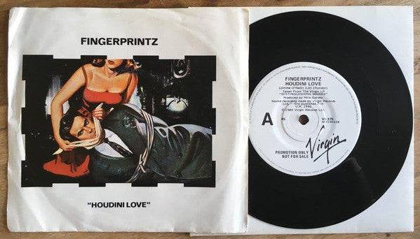 Fingerprintz (2) : Houdini Love  (7", Promo)