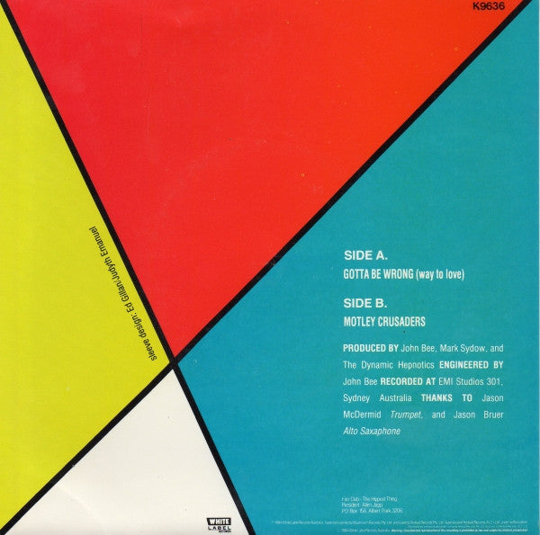 Dynamic Hepnotics* : Gotta Be Wrong (Way To Love) (7", Single)