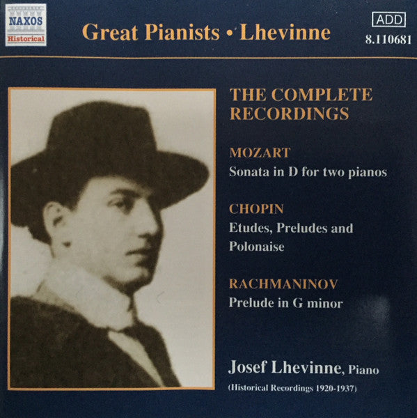 Josef Lhevinne : The Complete Recordings (Historical Recordings 1920-1937) (CD, Comp)