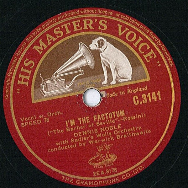 Dennis Noble With Sadler's Wells Orchestra Conducted By Warwick Braithwaite : I'm The Factotum / Prologue (Shellac, 12")