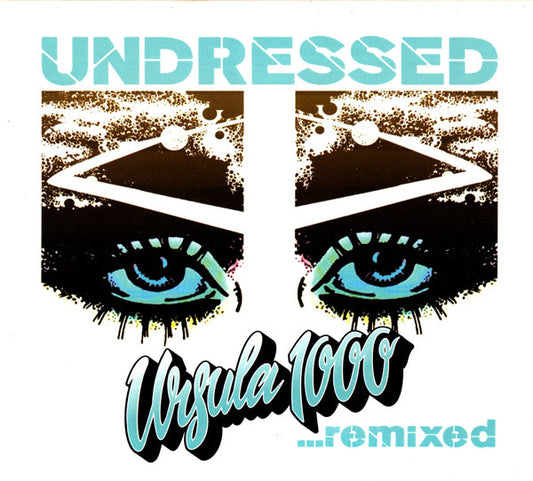 Ursula 1000 : Undressed ...Remixed (CD, Album, Comp)