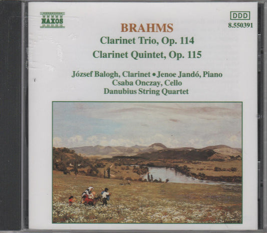 Johannes Brahms - József Balogh (2), Jenö Jandó, Csaba Onczay, Danubius String Quartet : Clarinet Trio, Op. 114 / Clarinet Quintet, Op. 115 (CD, Album, RE)