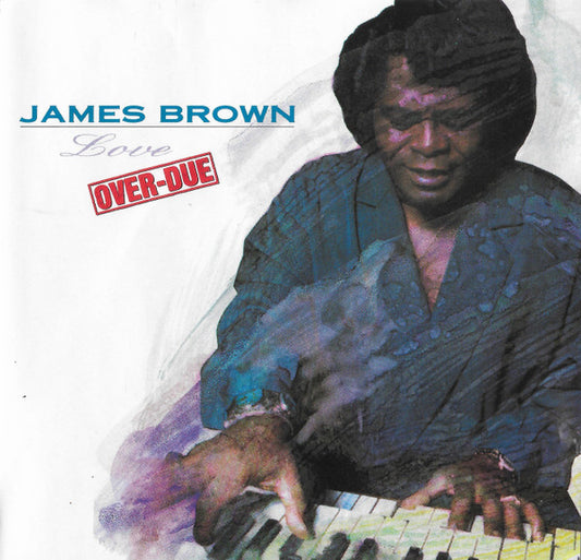 James Brown : Love Over-Due (CD, Album)