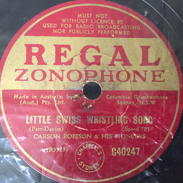 Carson Robison And His Pioneers : Little Swiss Whistling Song / South Of The Border (Shellac, 10")