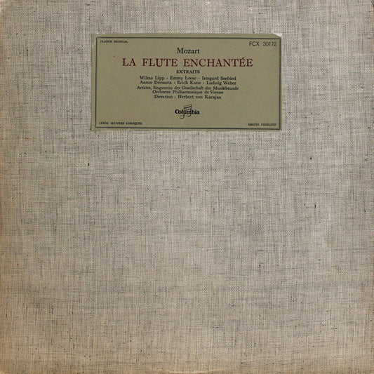 Mozart* – Wilma Lipp • Emmy Loose • Irmgard Seefried • Anton Dermota • Erich Kunz • Ludwig Weber, Singverein der Gesellschaft der Musikfreunde*, Orchestre Philharmonique de Vienne* Direction: Herbert Von Karajan : La Flute Enchantée (Extraits) (LP, Mono)