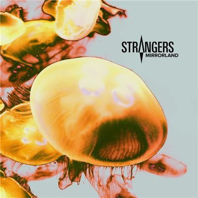 Strangers (17) : Mirrorland (CD, Album)