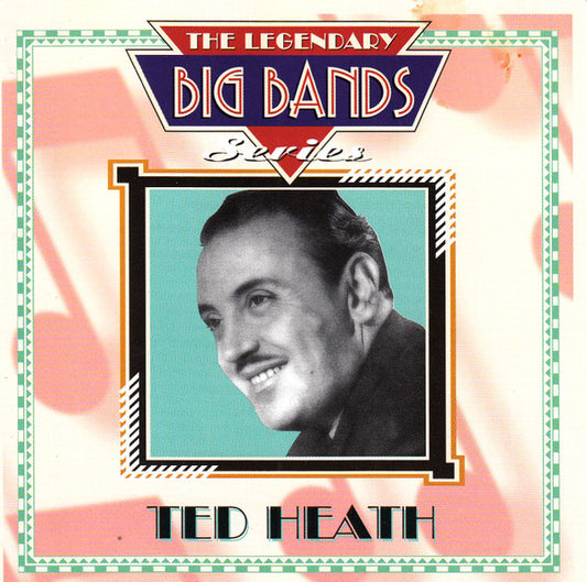 Ted Heath : The Legendary Big Bands Series (CD, Comp)