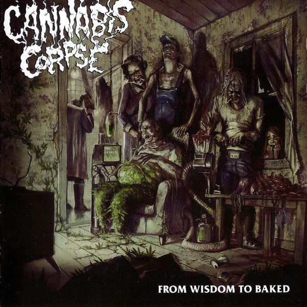 Cannabis Corpse : From Wisdom To Baked (CD, Album)