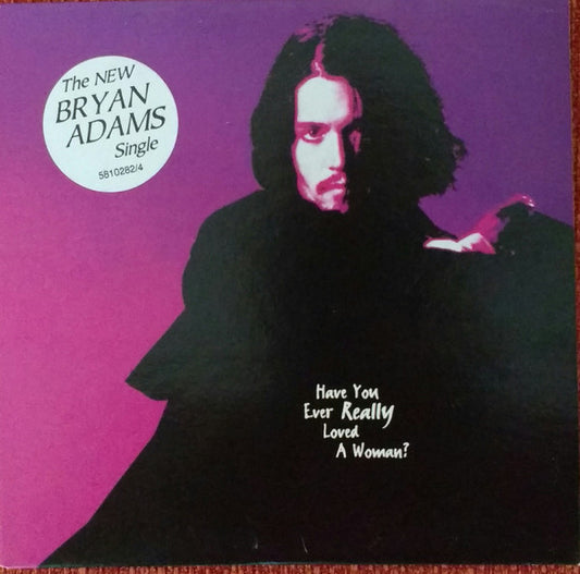 Bryan Adams : Have You Ever Really Loved A Woman? (CD, Single, Car)