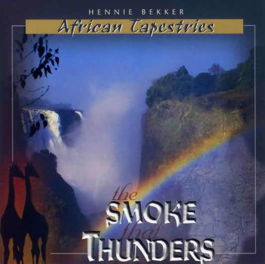 Hennie Bekker : The Smoke That Thunders (CD, Album)