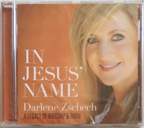 Darlene Zschech : In Jesus' Name (A Legacy Of Worship & Faith) (CD, Comp)