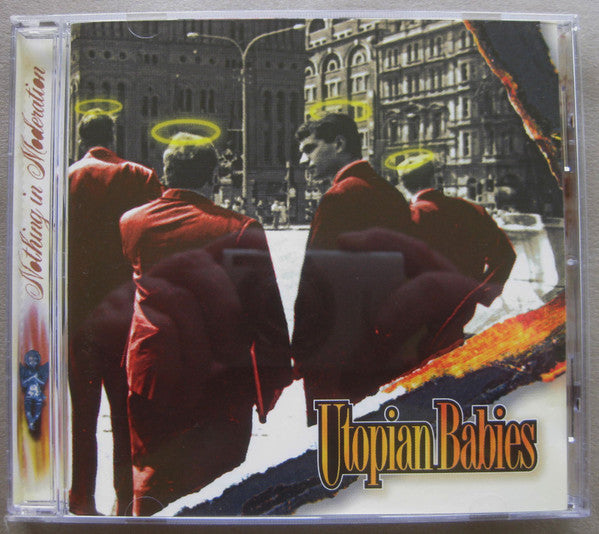 Utopian Babies : Nothing In Moderation (CD, Album)