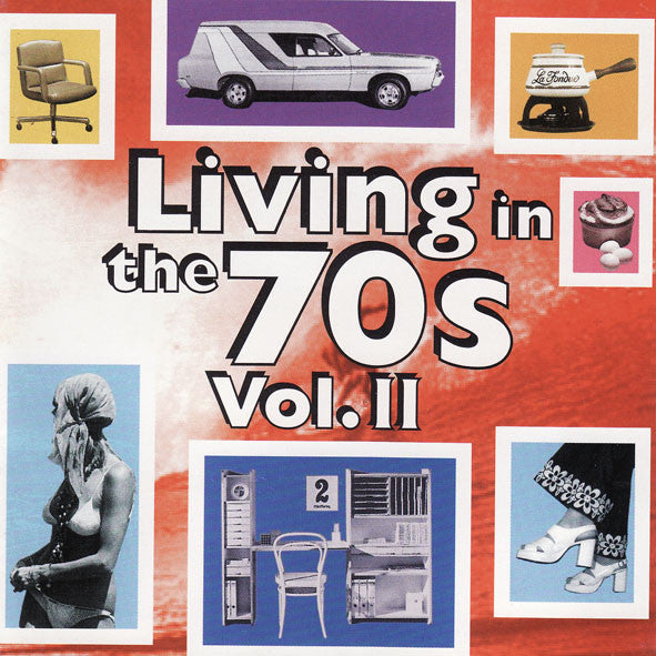 Various : Living In The 70s Vol. II (2xCD, Comp)