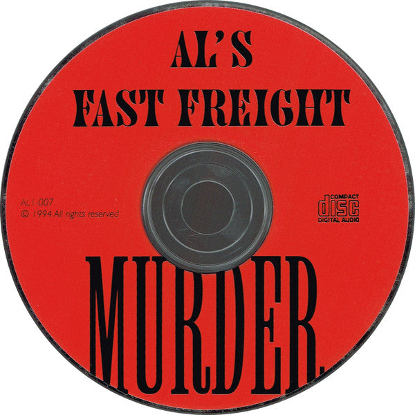 Al's Fast Freight : Murder (CD, Album)
