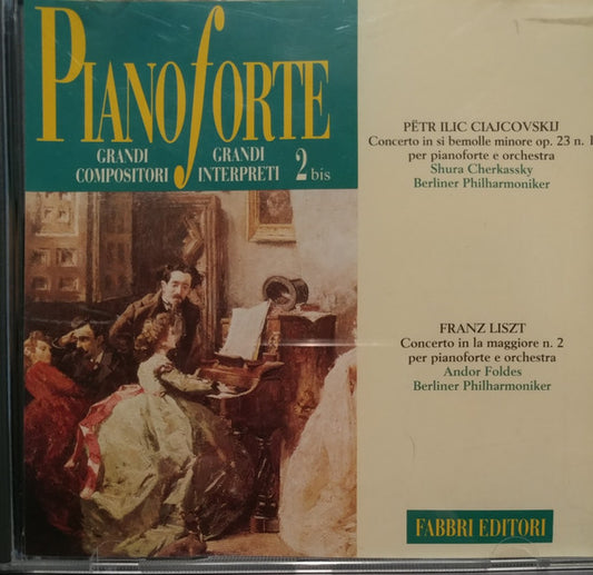 Pyotr Ilyich Tchaikovsky, Shura Cherkassky, Andor Foldes, Franz Liszt : Ciajcovskij Concerto In Si Bemolle Maggiore Op. 23 N. 1 Per Pianoforte E Orchestra, Liszt Concerto In la Maggiore N. 2 Per Pianoforte E Orchestra (CD, Comp, Mono, RE)