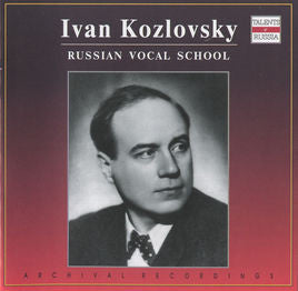 Ivan Kozlovsky* : Russian Vocal School (CD, Comp)