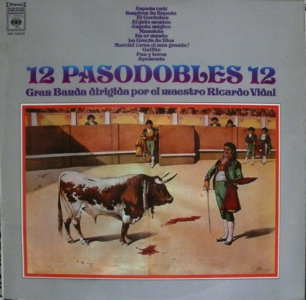 Gran Banda Dirigida Por El Maestro Ricardo Vidal* : 12 Pasodobles 12 (LP)