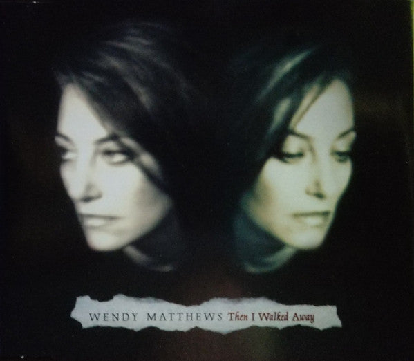 Wendy Matthews : Then I Walked Away (CD, Single)