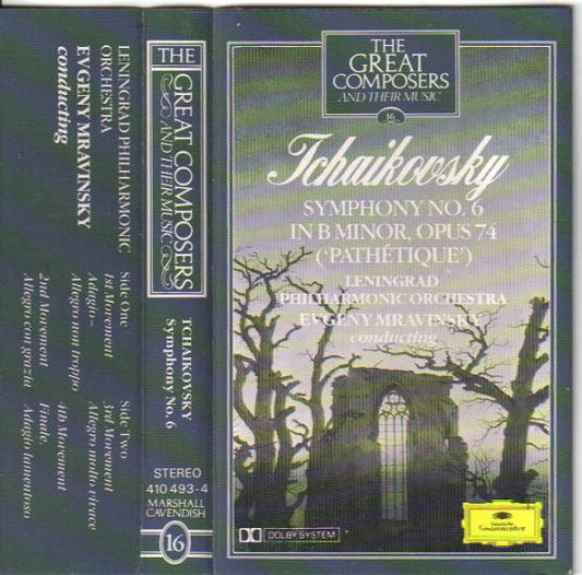 Pyotr Ilyich Tchaikovsky, Leningrad Philharmonic Orchestra, Evgeny Mravinsky : Symphony No. 6 In B Minor, Opus 74 ('Pathétique') (Cass, Album)